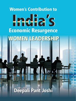 cover image of Womens Contribution to India's Economic Resurgence Women Leadership